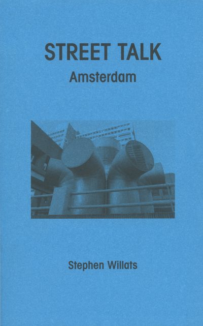 Street Talk: Amsterdam, by Stephen Willats