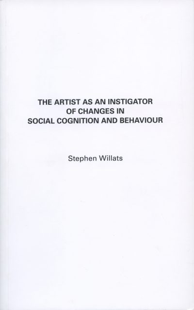 The Artist as an Instigator, Stephen Willats
