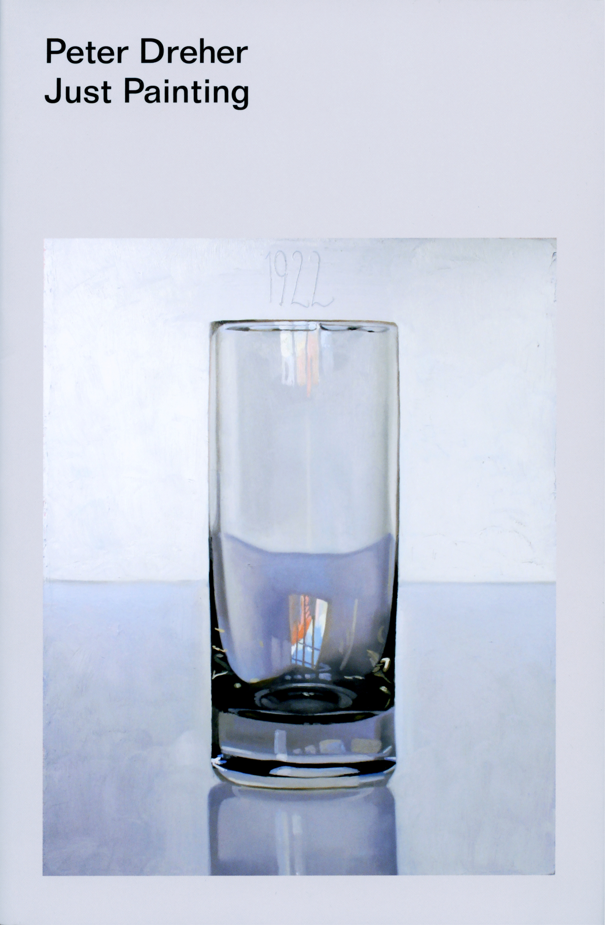 Peter Dreher Just Painting — Occasional Papers