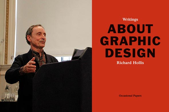 Richard Hollis “About Graphic Design” book launch